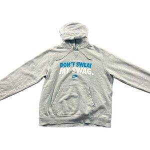 Vintage Nike "Don't Sweat My Swag" Y2K Hoodie Sweatshirt